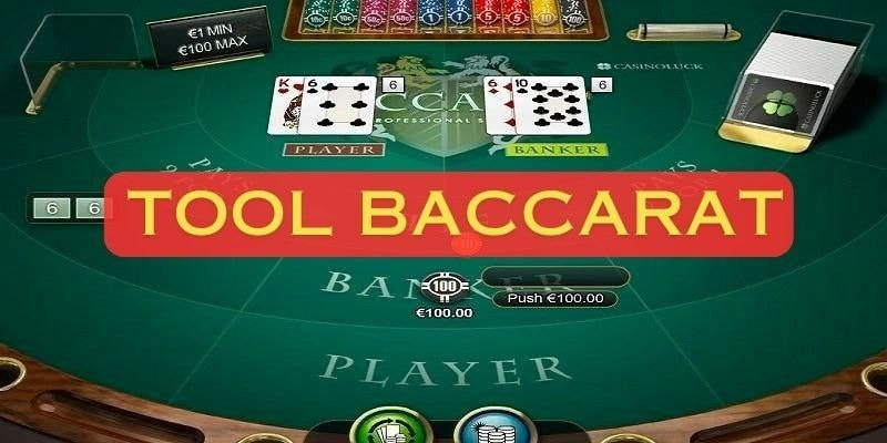Tổng quan đôi nét về tool hack baccarat